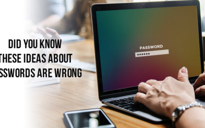 IT Team has Done you Wrong! These Ideas About Passwords are Wrong