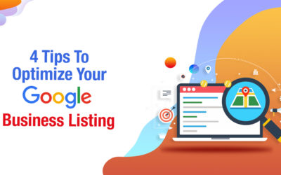 4 Tips To Optimize Your Google Business Listing