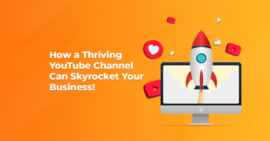 How Can A Youtube Channel Help Your Small Business Grow?
